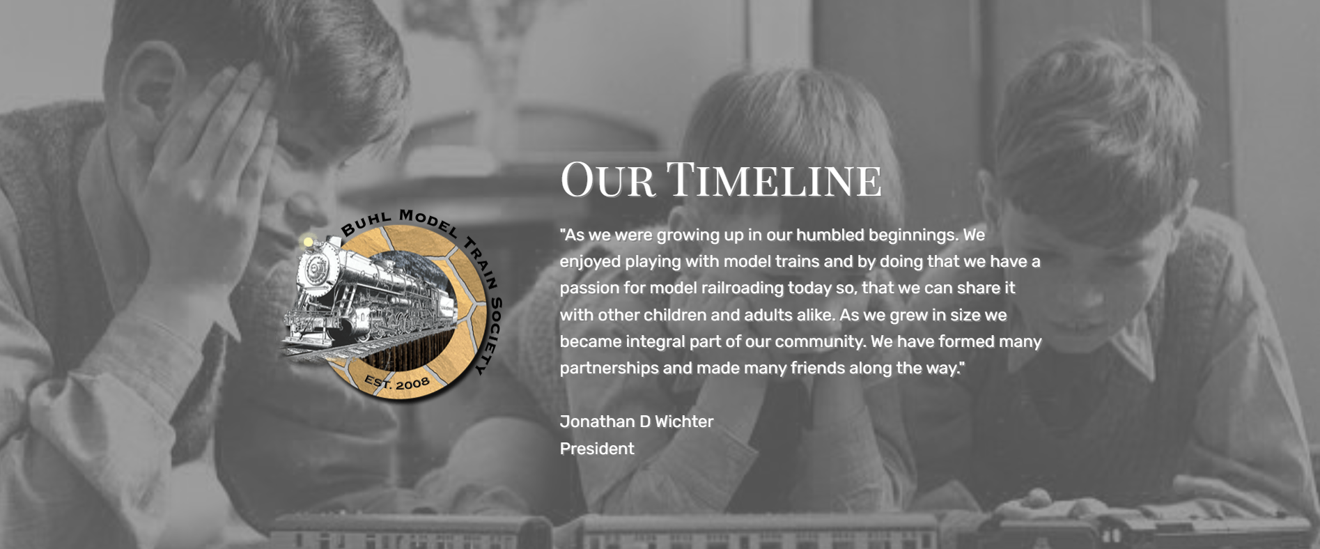 Buhl Model Train Society — Our Timeline